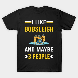 3 People Bobsleigh Bobsled T-Shirt